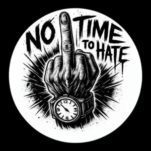 No Time To Hate